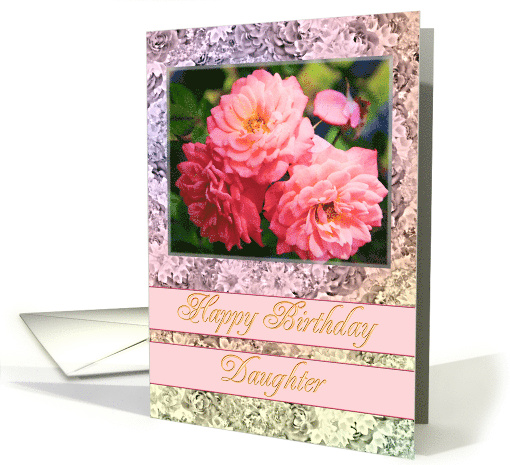 Daughter Birthday Old Fashioned Roses card (236455)