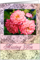 Missing You Old Fashioned Roses card