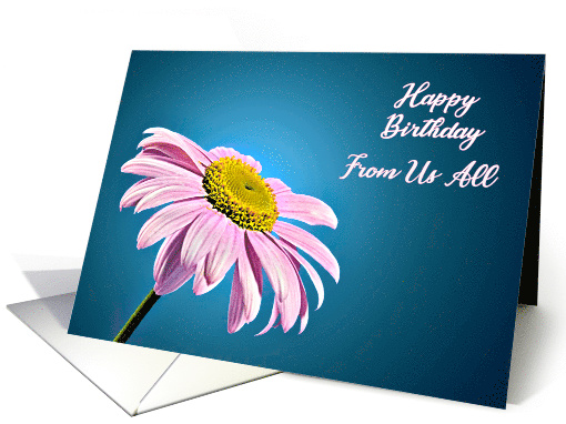 From Us All, Birthday, Beautiful Pink Daisy card (238651)