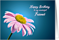 Friend Birthday, Beautiful Pink Daisy card