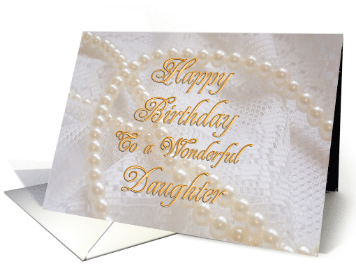 Daughter, Birthday with Pearls and Lace card (244697)