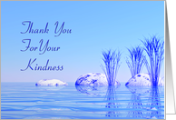 Kindness Thank You Tranquil water card