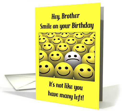 Brother Funny Birthday Smile card (346559)