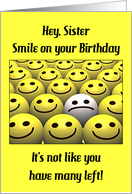 Sister Funny Birthday Smile card