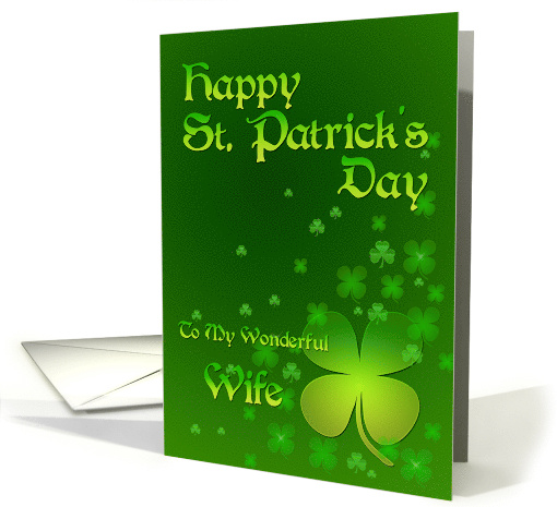 Wife St Patrick's Day Shamrocks card (353899)
