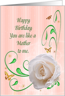 Like a Mother Birthday with a White Rose card