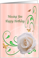 Missing You Birthday with a White Rose card