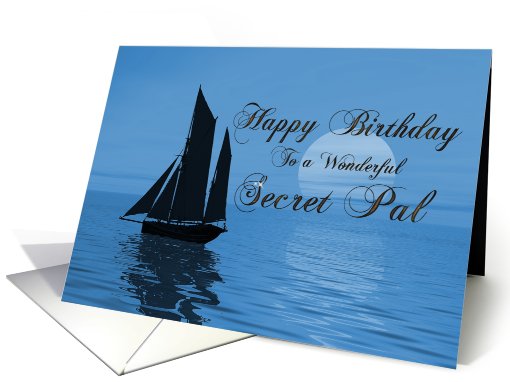 A Birthday card for Secret pal showing a yacht sailing on... (526101)
