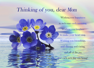 Thinking of You Mom...