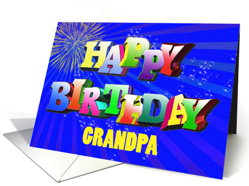 Grandpa Birthday with Bubbles and Fireworks card (537698)