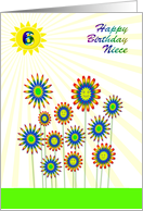 Niece 6th Birthday Happy Flowers! card