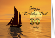 Happy Birthday Dad, 90, Yacht and Sunset on the Ocean card