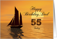 Happy Birthday Dad, 55, Yacht and Sunset on the Ocean card