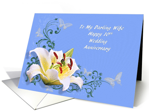 10th Wedding Anniversary for Wife, Lily and Butterflies card (684042)