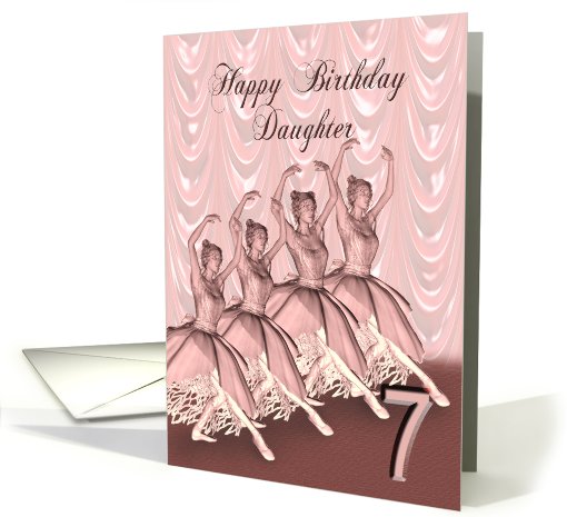 Daughter age 7, a Ballerinas Birthday card (747308)