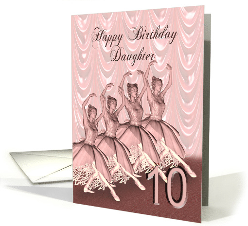 Daughter 10th Birthday Ballerinas card (747312)