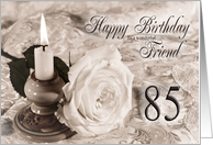Friend 85th Birthday...