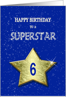 6th Birthday for a Superstar card