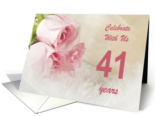 41st Wedding Anniversary Party Invitation, Pink Roses card (789896)