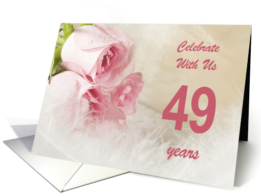 49th Wedding Anniversary Party Invitation, Pink Roses card (789899)