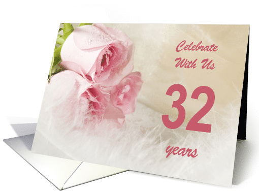 32nd Wedding Anniversary Party Invitation, Pink Roses card (790316)