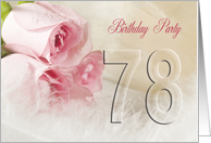 78th Birthday Party Invitation, Pink Roses card