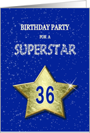 36th Birthday Party Invitation for a Superstar card