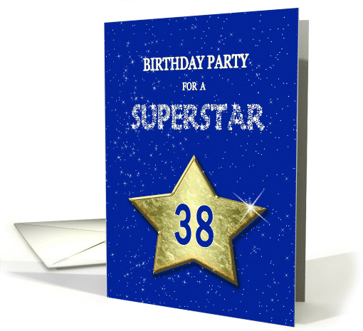 38th Birthday Party Invitation for a Superstar card (799917)