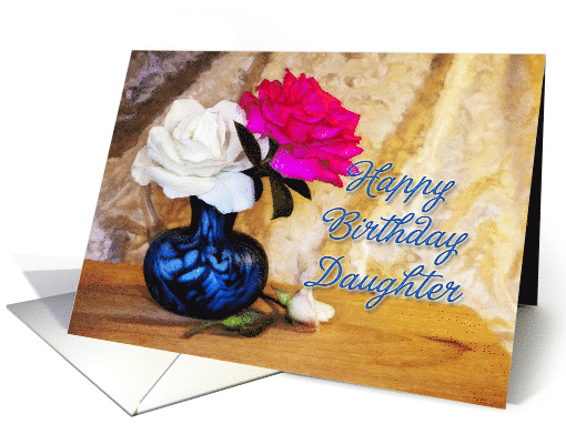 Daughter Birthday Roses card (821225)