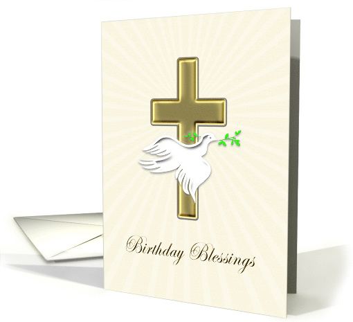 Birthday Blessings with a Golden Cross and a Dove card (826656)