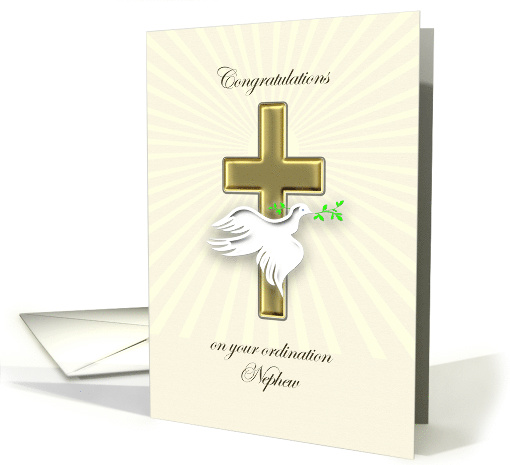 Nephew, Ordination Congratulations, Dove and Cross card (842779)