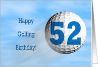 Age 52, Golfing birthday card. card