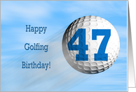 Age 47, Golfing birthday card. card