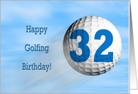 Age 32, Golfing birthday card. card