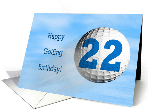 Age 22, Golfing birthday card. card (864609)