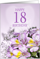 18th Birthday with Alstroemeria Lily Flowers card