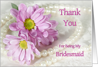 Thank You Bridesmaid with Flowers and Pearls card
