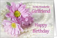 Girlfriend, Birthday, Flowers and Pearls card