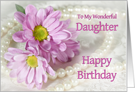 Daughter, Birthday, Flowers and Pearls card