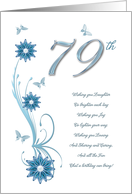 79th Birthday with Flowers and Butterflies card