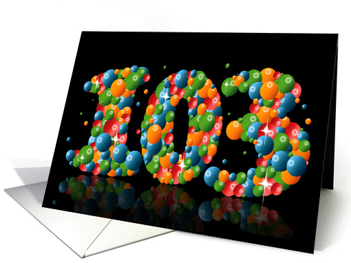 103rd birthday with numbers formed from balls card (911948)