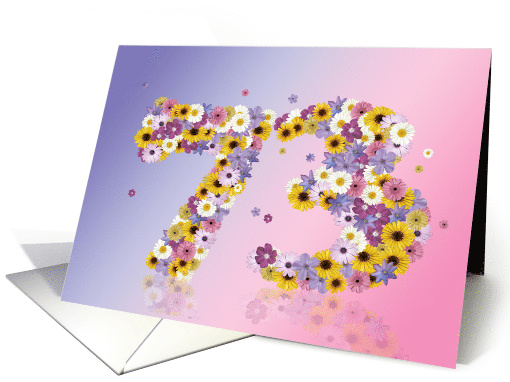 73rd Birthday Flower Numbers card (915903)