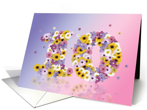 10th Birthday Flower Numbers card (916006)