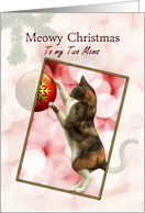 Two moms, Meowy Christmas with a playful cat. card