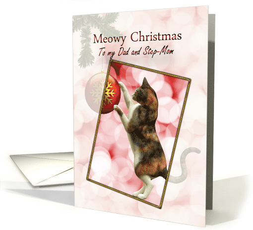 Dad and Stepmom, Meowy Christmas with a playful cat. card (941150)