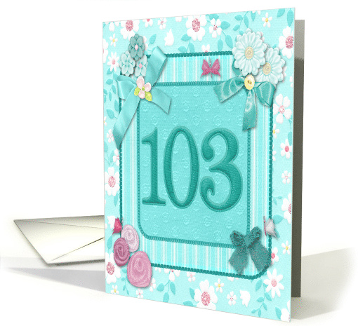 103rd Birthday Crafted Look card (946769)