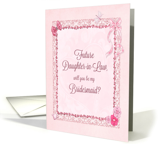 Future Daughter-in-Law, Bridesmaid Invitation Craft-Look card (955057)