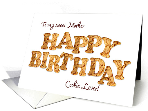Mother, a Birthday card for a cookie lover card (965853)