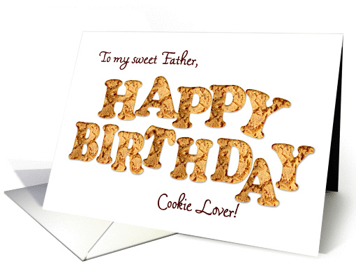 Father, a Birthday card for a cookie lover card (966289)