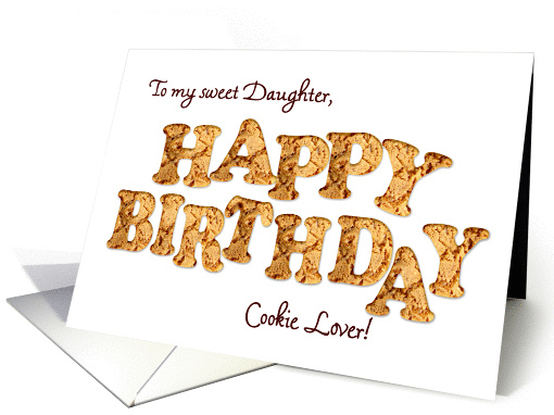 Daughter, a Birthday card for a cookie lover card (966299)